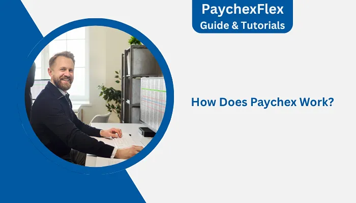 How Does Paychex Work?