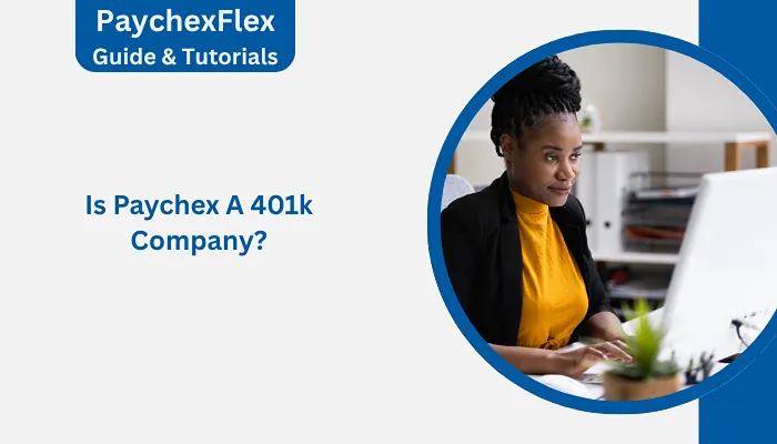 Is Paychex A 401k Company?