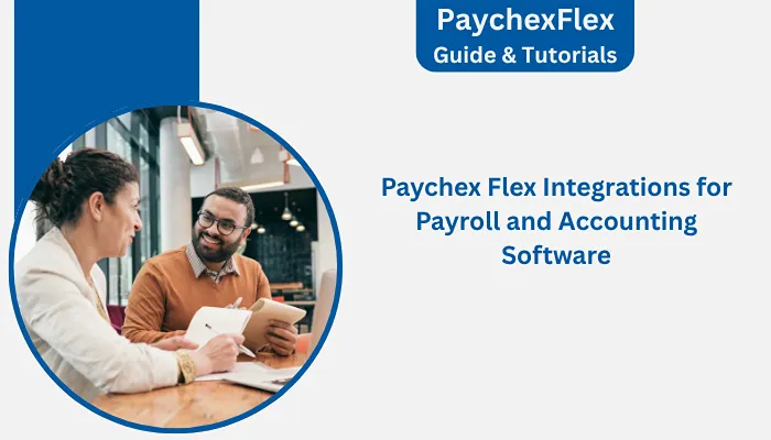 Paychex Flex Integrations for Payroll and Accounting Software